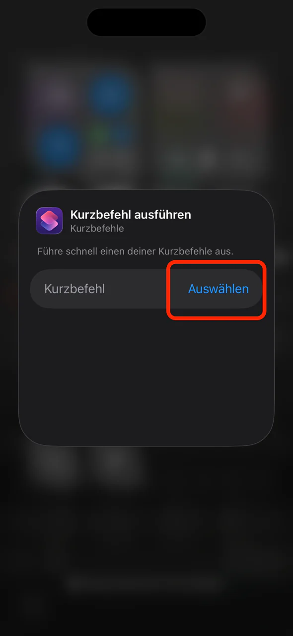 Die Taste „Auswählen“ beim Steuerelement „Kurzbefehl ausführen“