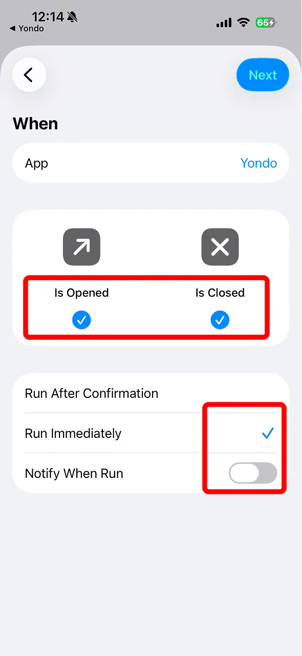 Select Is Opened and Is Closed, Run Immediately, Notify off