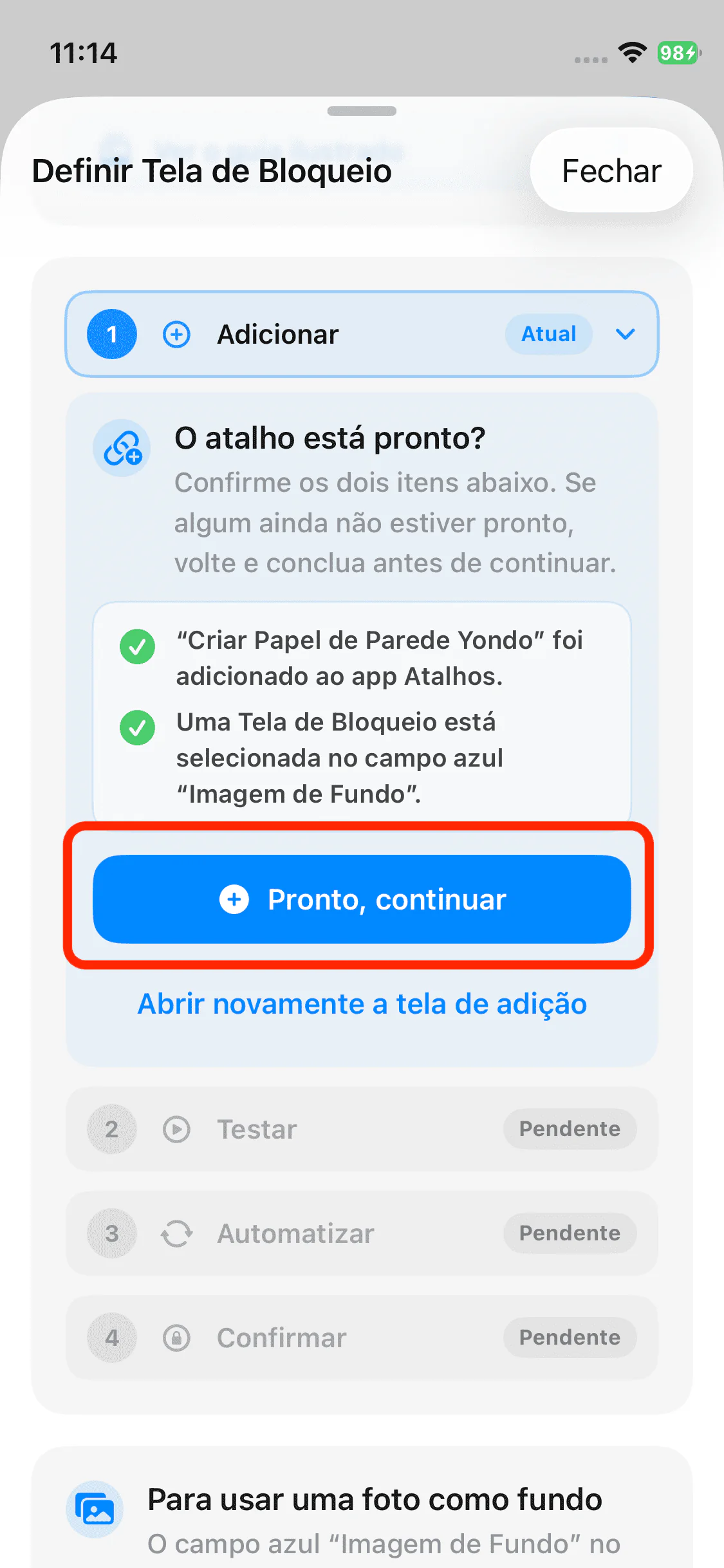 Botão Pronto, continuar